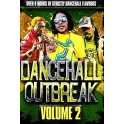 Dancehall Outbreak  Volume...