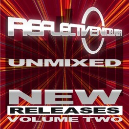 REFLECTIVE UNMIXED NEW RELEASES 2