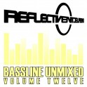 REFLECTIVE BASSLINE UNMIXED 12